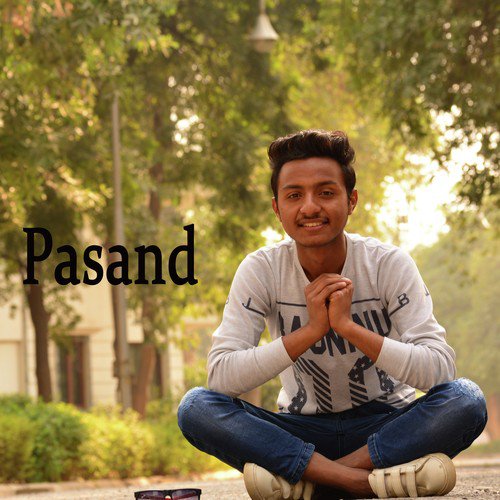 Pasand - Yashpal Yashu