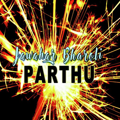 Parthu - Jawahar Bharoli