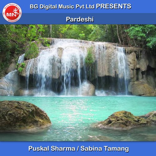 Pardeshi - Puskal Sharma, Sabina Tamang
