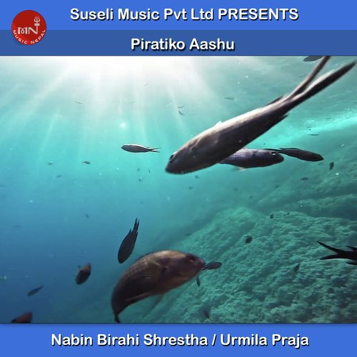 Piratiko Aashu - Nabin Birahi Shrestha, Urmila Praja