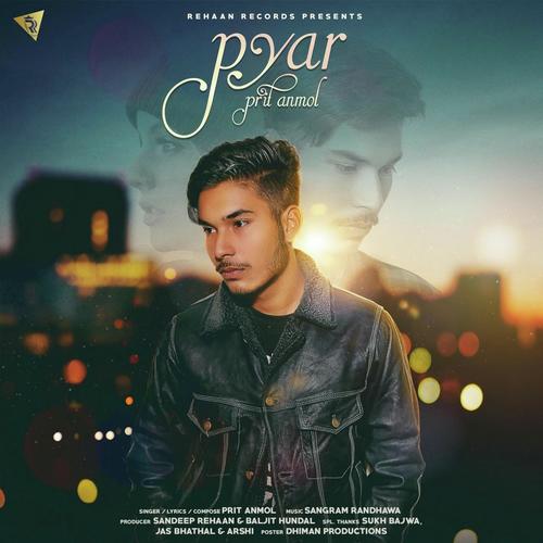Pyar - Prit Anmol