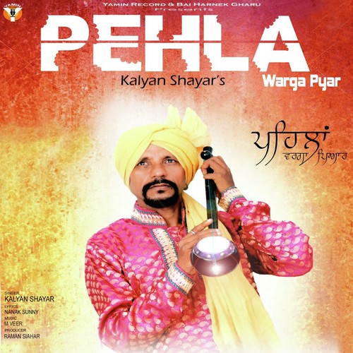Pehla Warga Pyar - Kalyan Shayar