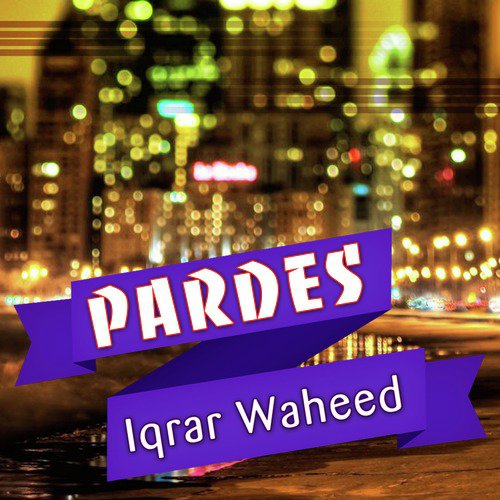 Lagayal Pyar Te Pehra - Iqrar Waheed