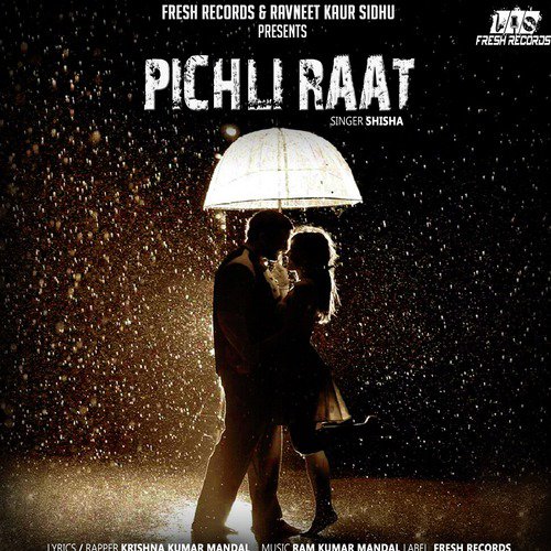 Pichli Raat - Shisha