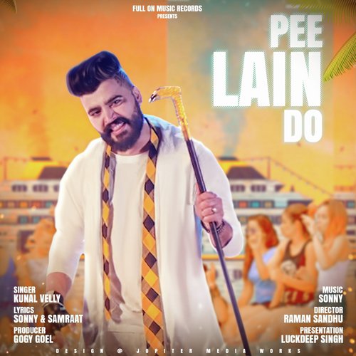 Pee Lain Do - Kunal Velly