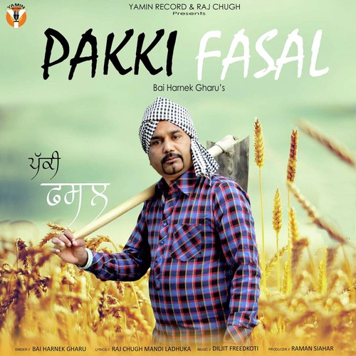 Pakki Fasal - Bai Harnek Gharu