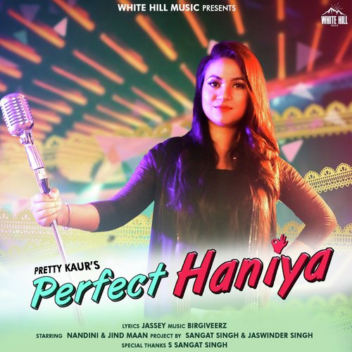 Perfect Haniya - Pretty Kaur