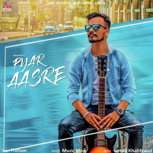 Pyar Aasre - Pratham