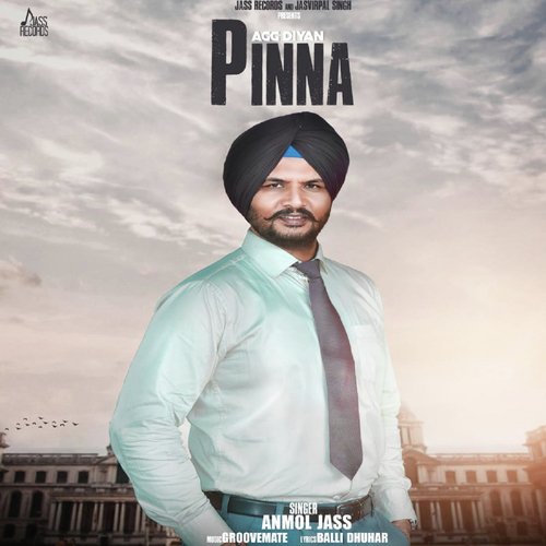 Pagg Diyan Pinna - Anmol Jass