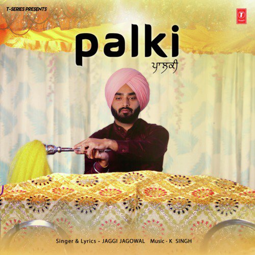 Palki - K Singh, Jaggi Jagowal
