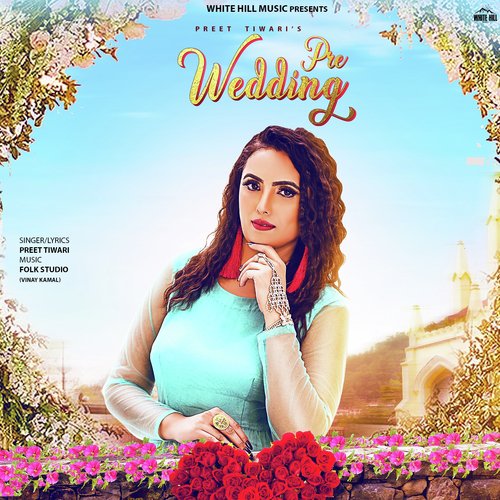 Pre Wedding - Preet Tiwari
