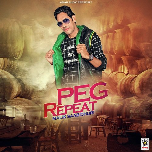 Peg Repeat - Malik Saab Dhuri