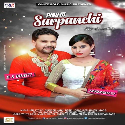 Pind Di Sarpanchi - Jashanmeet, B.S Bhatti, Jashanmeet