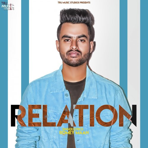 Relation - Romey Maan