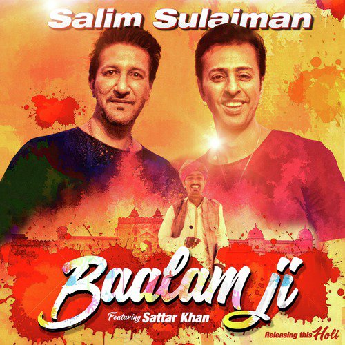 Baalam Ji - Salim - Sulaiman, Sattar Khan