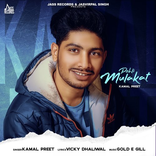 Pehli Mulakat - Kamal Preet