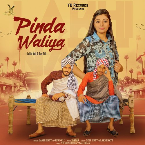 Pinda Waliya - Lakhi Natt, Guri Gill