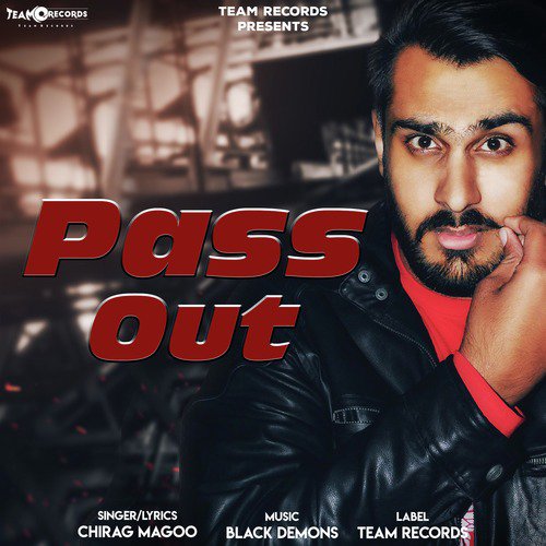 Pass Out - Chirag Magoo