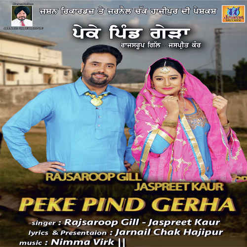 Peke Pind Gerha - Rajsaroop Gill