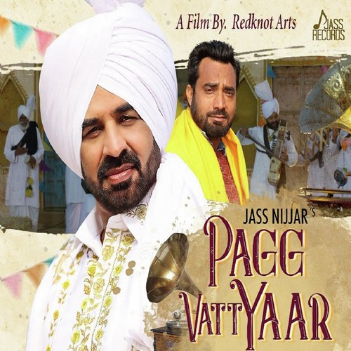Pagg Vatt Yaar - Jass Nijjar