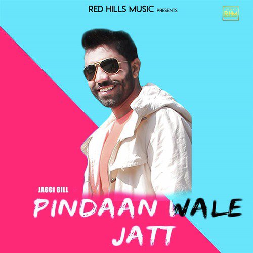 Pindaan Wale Jatt - Jaggi Gill