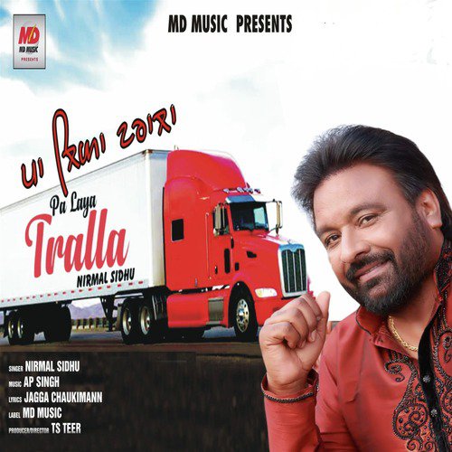 Pa Laya Tralla - Nirmal Sidhu