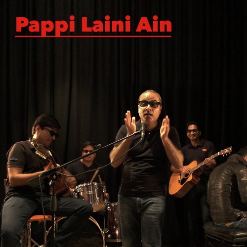 Pappi Laini Ain - Sunil Syal