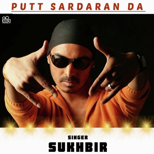 Putt Sardaran Da - Sukhbir