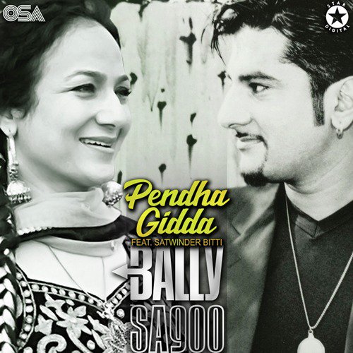 Pendha Gidda - Bally Sagoo, Satwinder Bitti