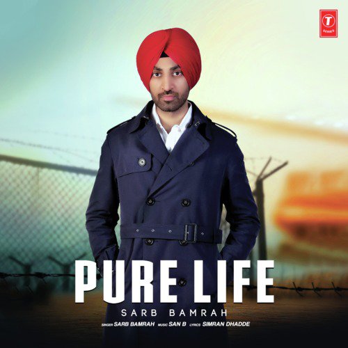 Pure Life - San B, Sarb Bamrah