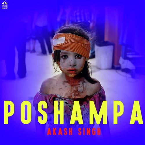 Poshampa - Akash Singh, Gandharv, Gandharv
