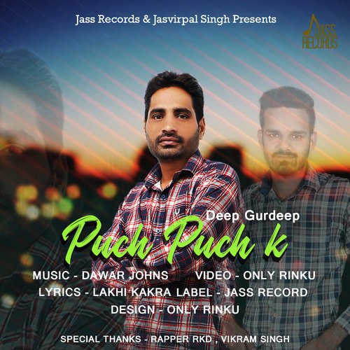 Puch Puch Ke - Deep Gurdeep
