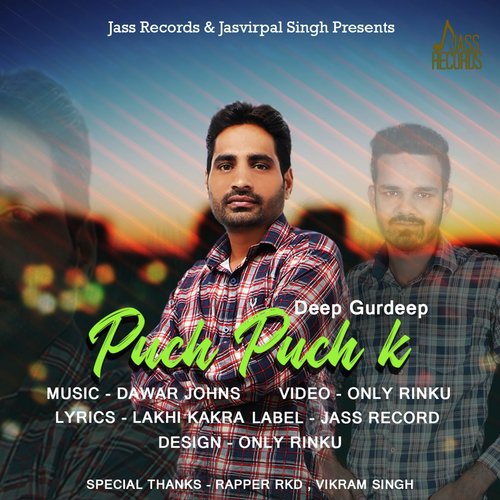 Puch Puch Ke - Deep Gurdeep