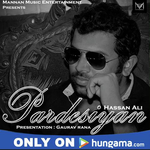 Pardesiyan De - Hassan Ali