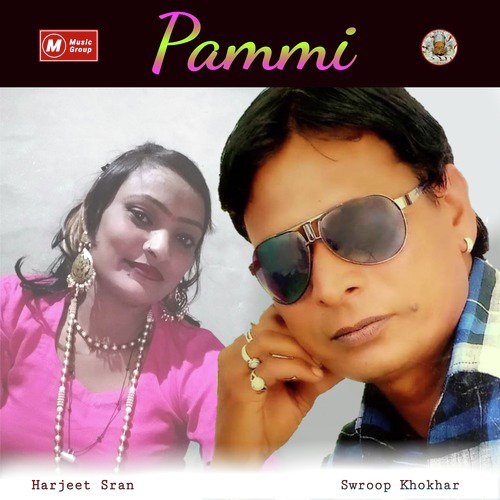 Pammi - Swroop Khokhar, Harjeet Sran