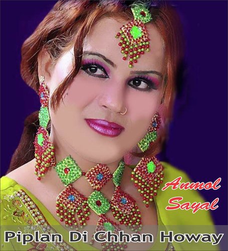 Dhola Sanu Piar Deyan - Anmol Sayal