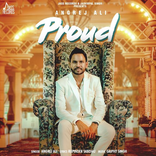 Proud - Angraj Ali