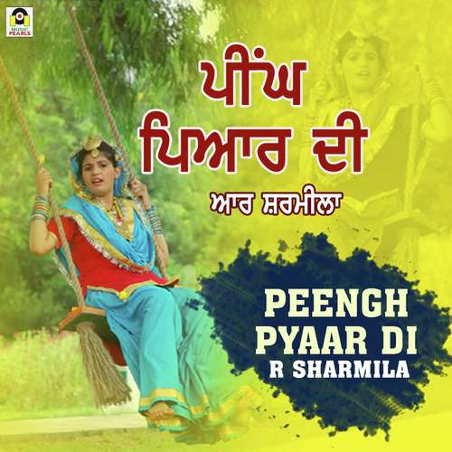 Peengh Pyaar Di - R. Sharmila