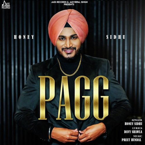 Pagg - Honey Sidhu
