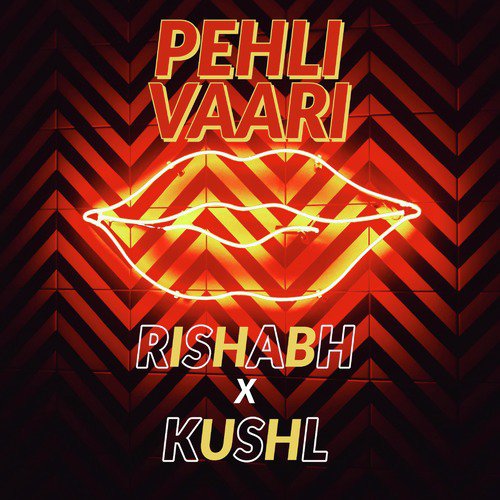 Pehli Vaari - Rishabh Chhabra, Mc Snub