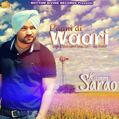 Paani Di Waari - Kamm Sarao