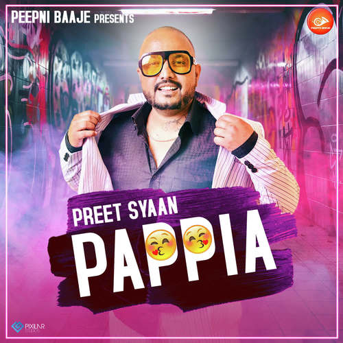 Pappia - Preet Syaan