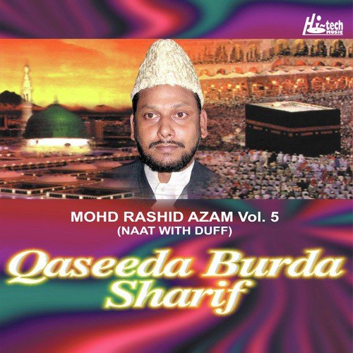Qaseeda Burdah Sharif - Mohd. Rashid Azam