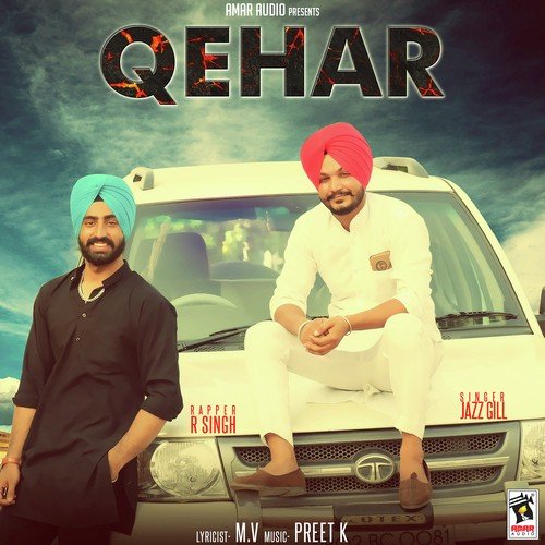 Qehar - Jazz Gill, R. Singh