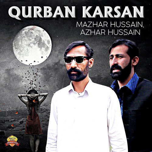 Qurban Karsan - Mazhar Hussain, Azhar Hussain