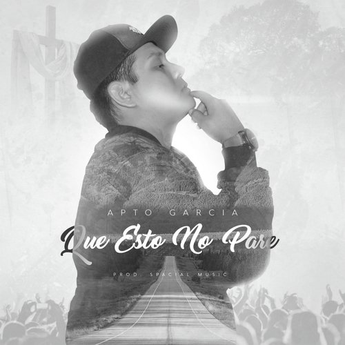 Que Esto No Pare - Apto Garcia amp Christian Music Group