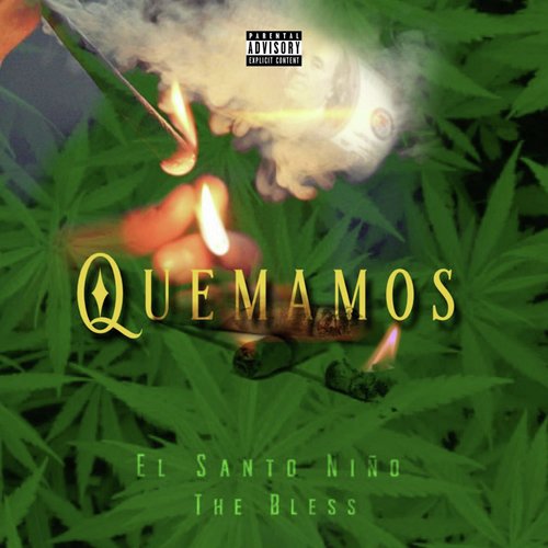 Quemamos - El Santo Nio amp The Bless