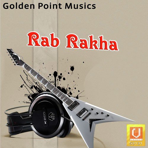 Rab Rakha - Gurinder Rai