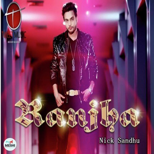 Ranjha - Nick Sandhu
