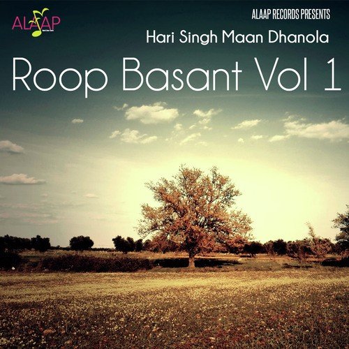 Roop Basant Vol 1 - Hari Singh Mann Dhanaula